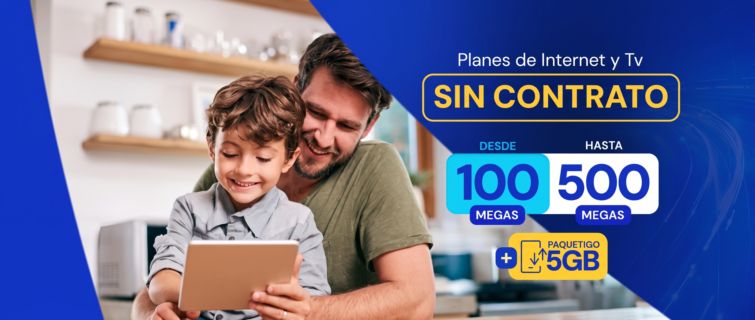 Planes de Internet y TV sin contrato desde 100 megas hasta 500 megas con paquete Tigo 5GB